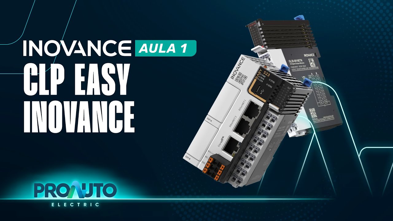 Aula 1 Inovance | Primeiro Projeto CLP Easy – Auto Shop