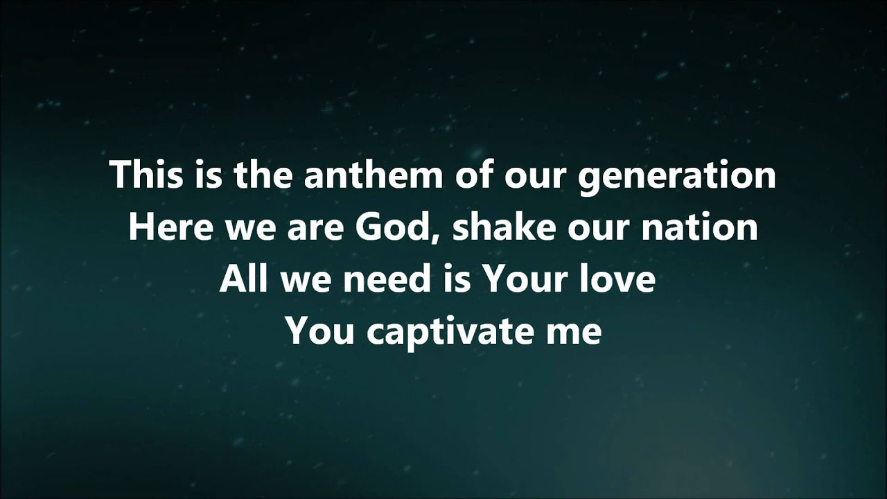 The Anthem - Jesus Culture w/ Lyrics