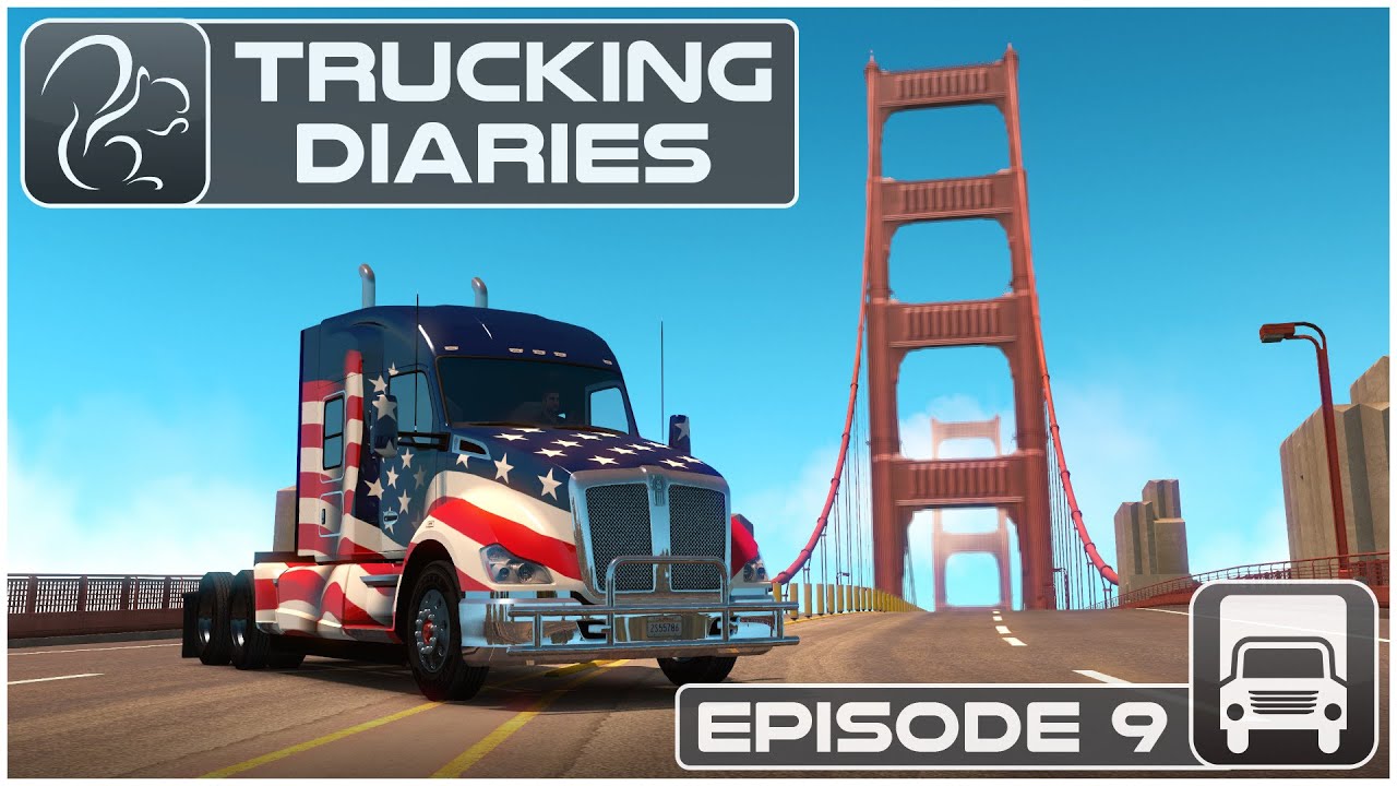 Trucking Diaries - Episode #9 (American Truck Simulator)