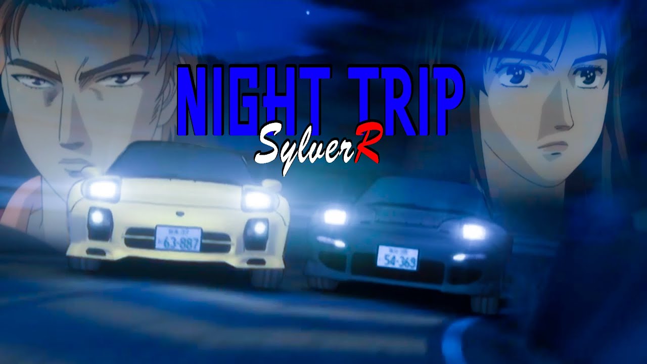 SylverR - Night Trip [Initial D AMV / Lyrics Video]
