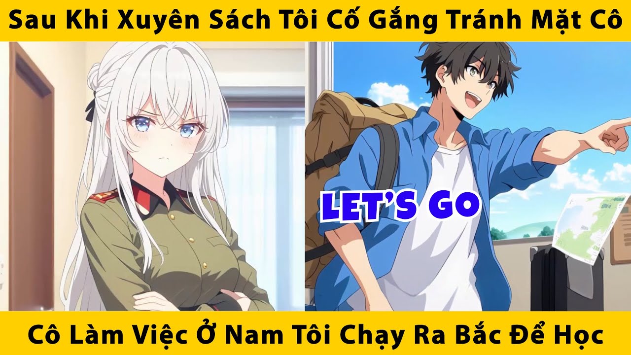 Sau khi xuyên sách tôi cô gắng tránh mặt cô, cô làm việc ở Nam tôi chạy ra Bắc để học