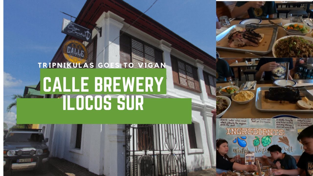 Calle Brewery Vigan Ilocos Sur