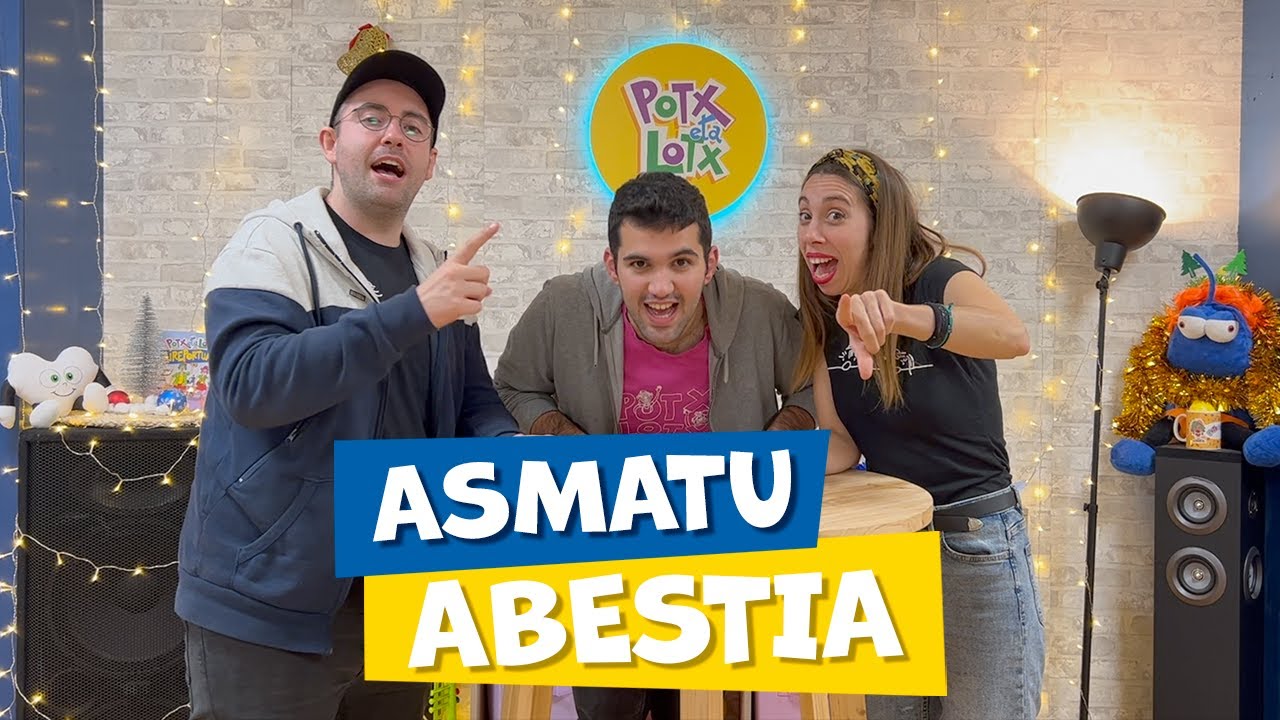 POTX ETA LOTXEN ERRONKAK - Asmatu abestia challenge 🛩