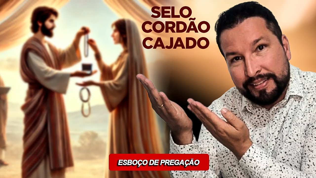✅SELO CORDÃO E CAJADO DE JUDÁ ESBOÇO DE PREGAÇÃO