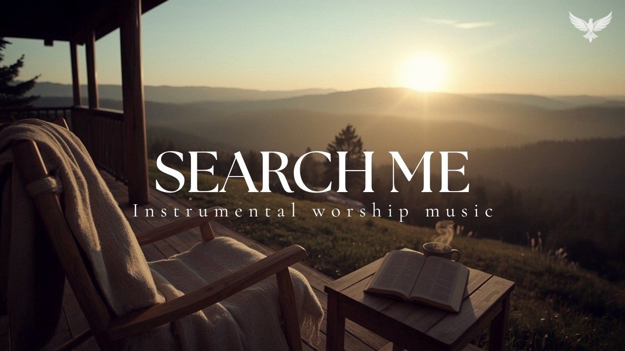 SEARCH ME - Soaking worship instrumental | Moment With God