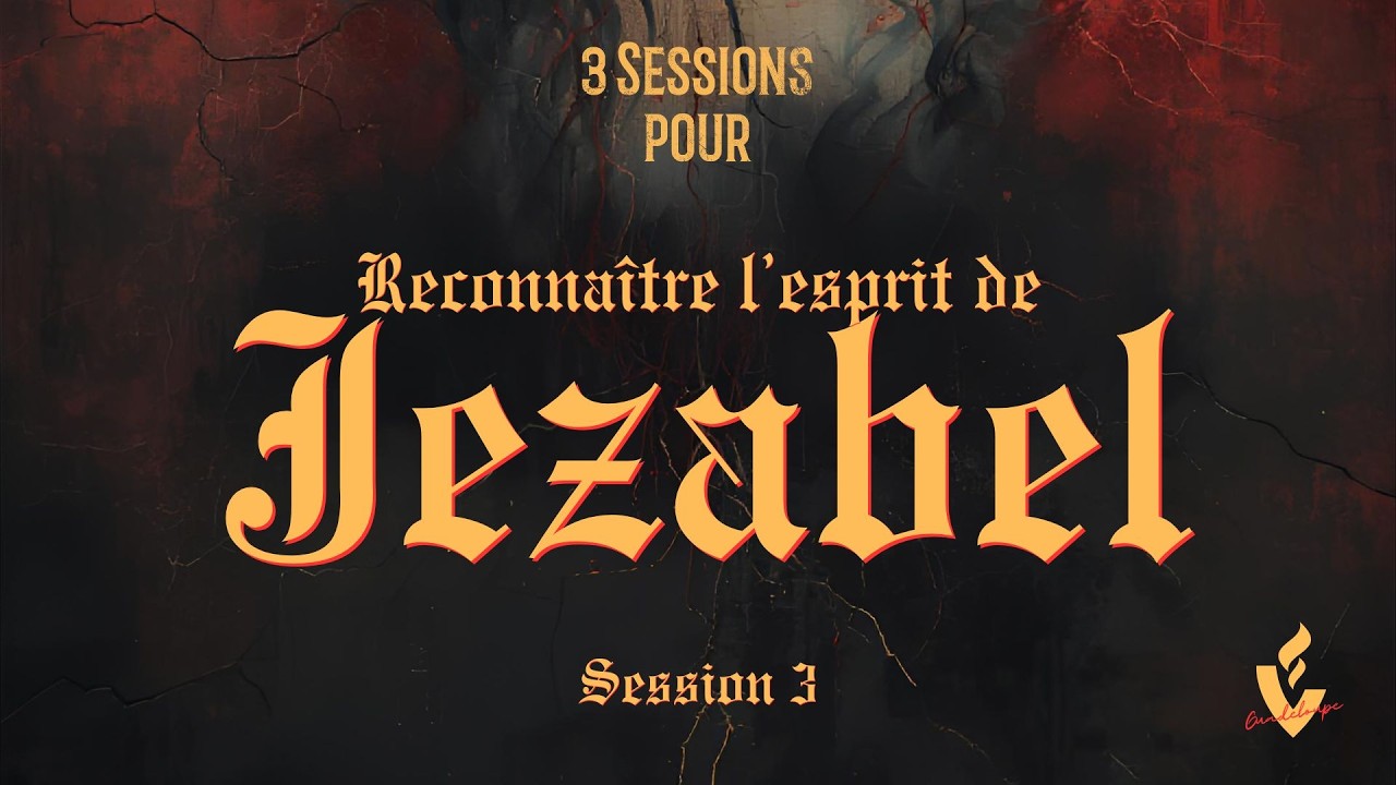 Reconnaitre l'esprit de Jézabel | Ap. Mikaël DOPPIA | Session 3