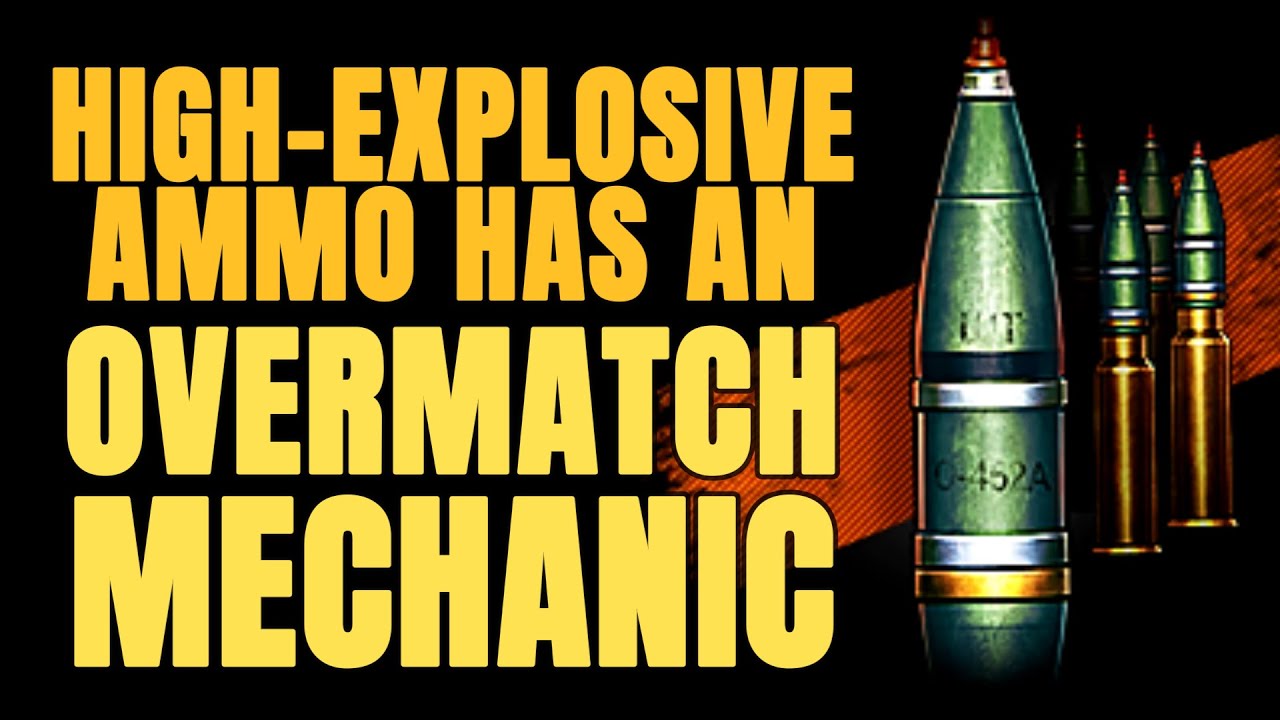 High-Explosive Ammo has an Overmatch Mechanic | World of Tanks Hidden Mechanics