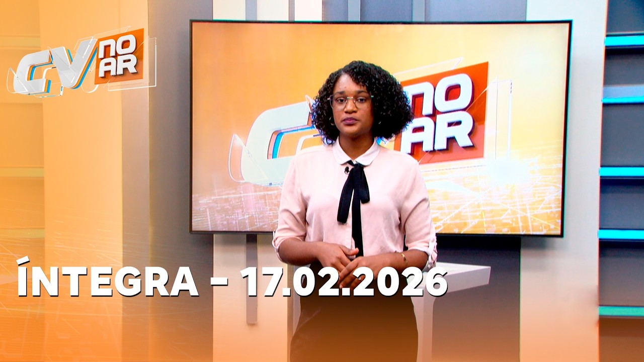CABO VERDE NO AR ÍNTEGRA - 17.02.2026