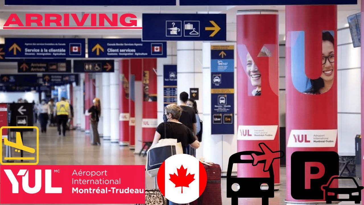 ARRIVING AT MONTREAL TRUDEAU INT'L AIRPORT (YUL) BUS, TAXI AND LIMO SERVICE, CAR RENTAL, PICK UP