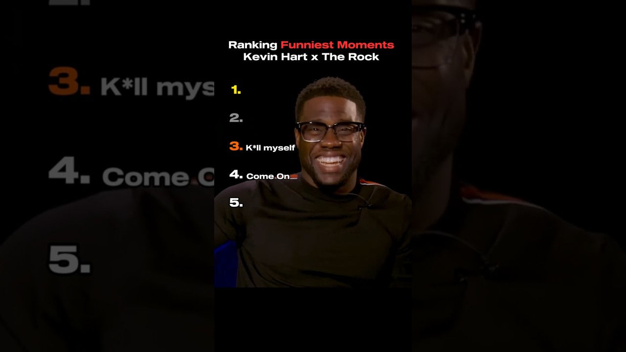 Ranking Funniest Moments Kevin Hart and The Rock