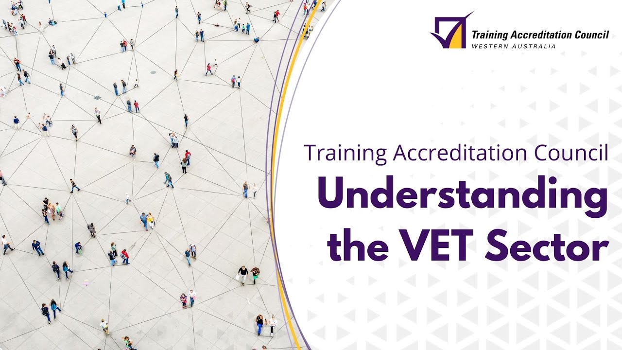 Understanding the VET Sector
