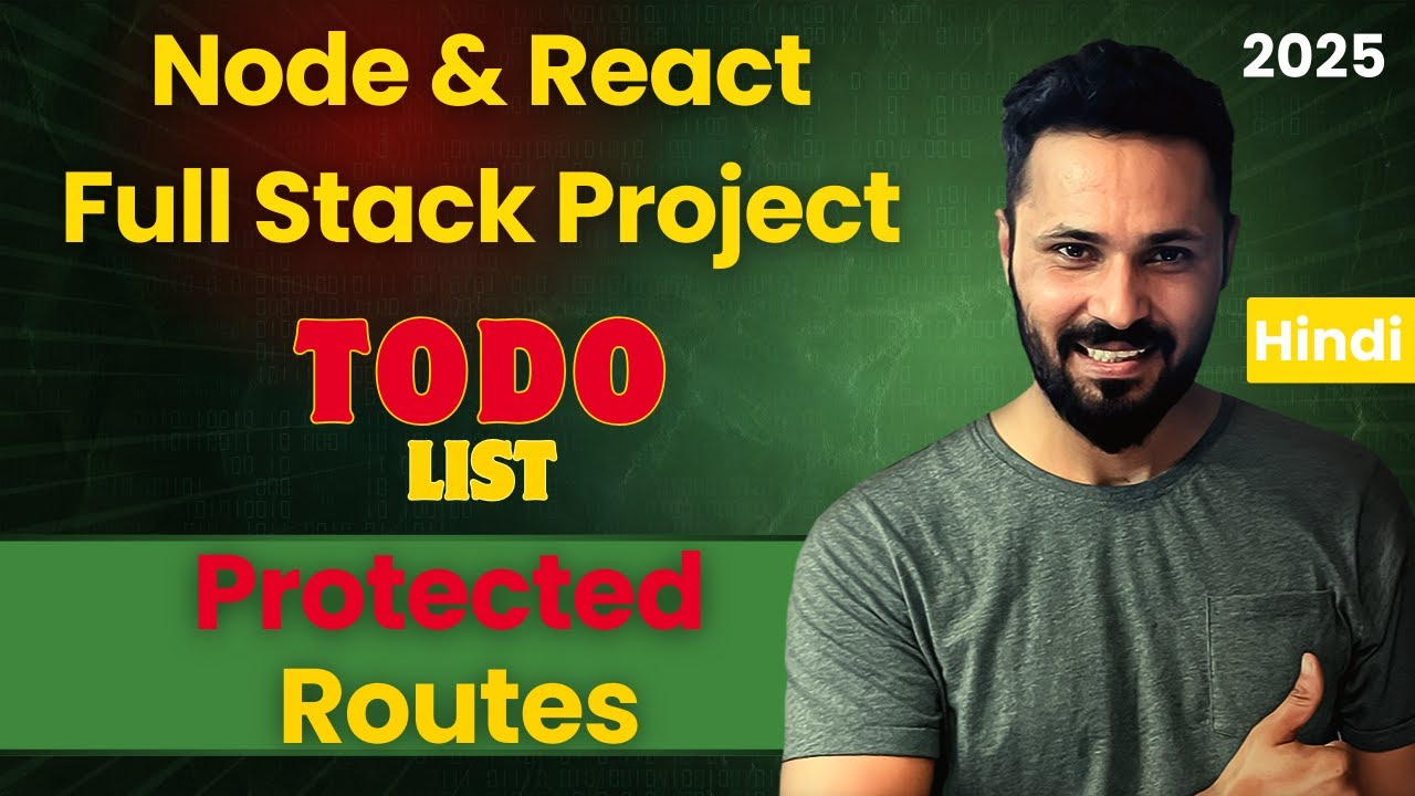MERN Stack To-Do Project in Hindi #16 Protected Routes