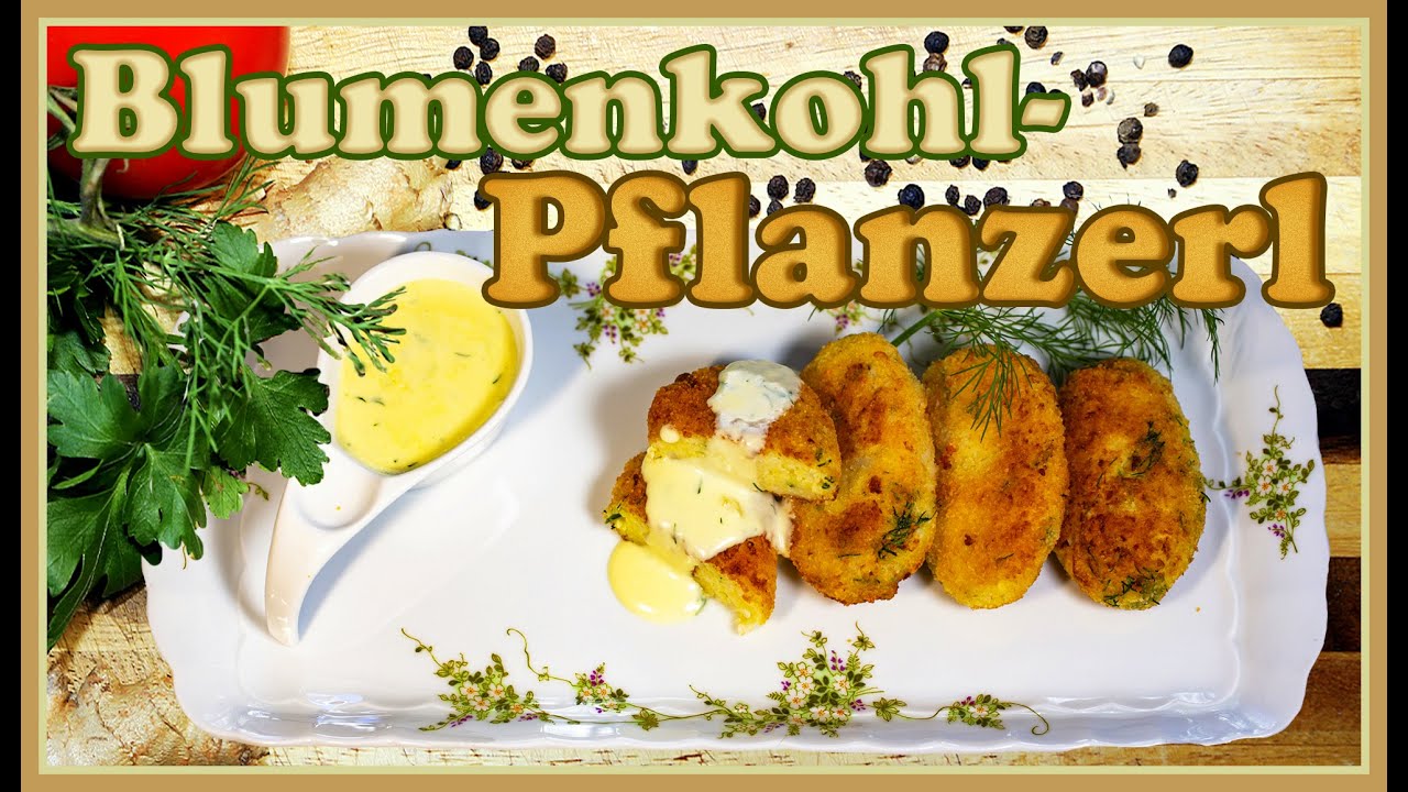 Blumenkohl Pflanzerl in knuspriger Panade. Mein exclusives Rezept. Sehr lecker!
