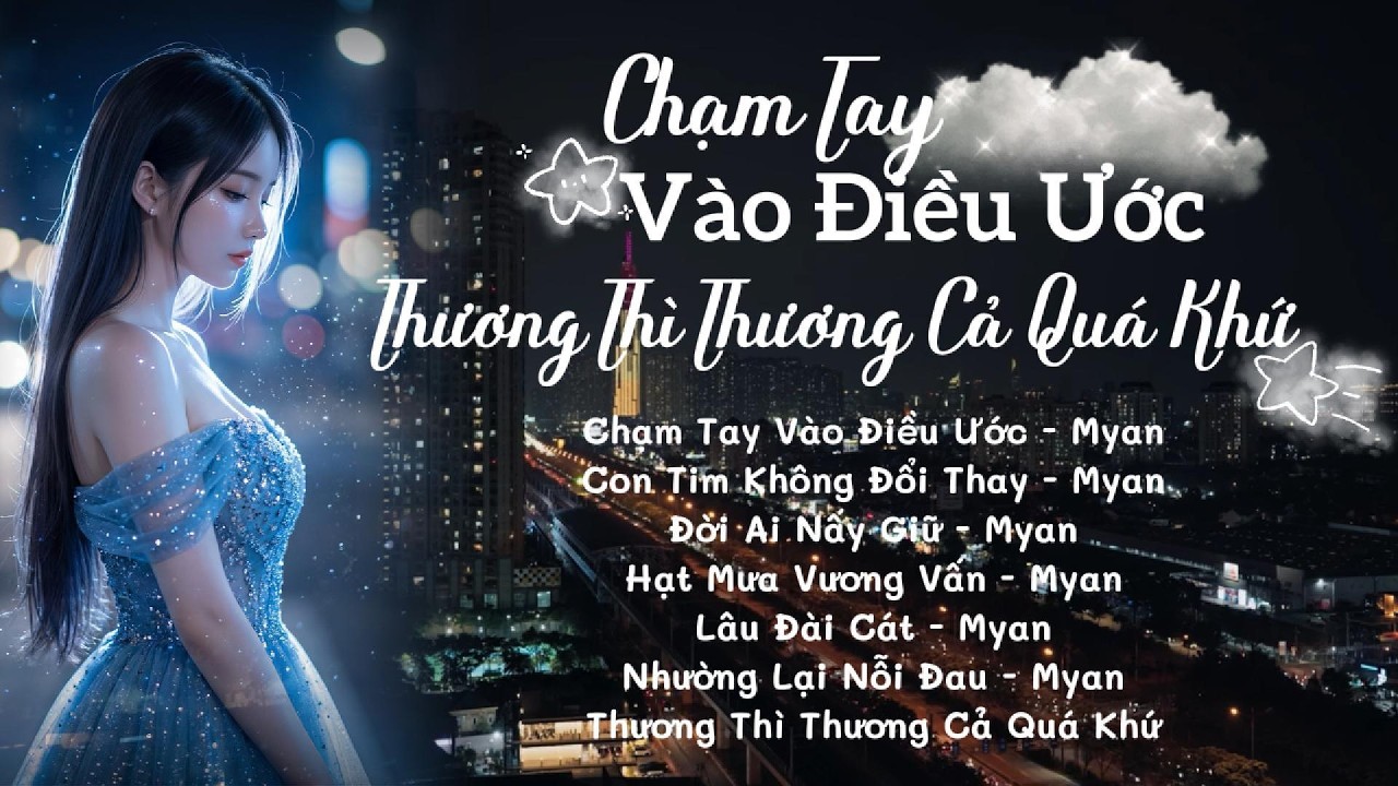 Chạm Tay Vào Điều Ước - Thương Thì Thương Cả Quá Khứ | Nhạc Hót Tiktok 2026 | Cầm tay anh chỉ một
