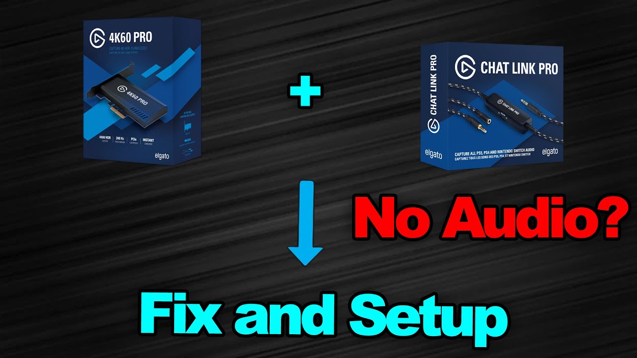 Elgato 4k60 Pro and chatlink Pro audio fix/Setup with OBS