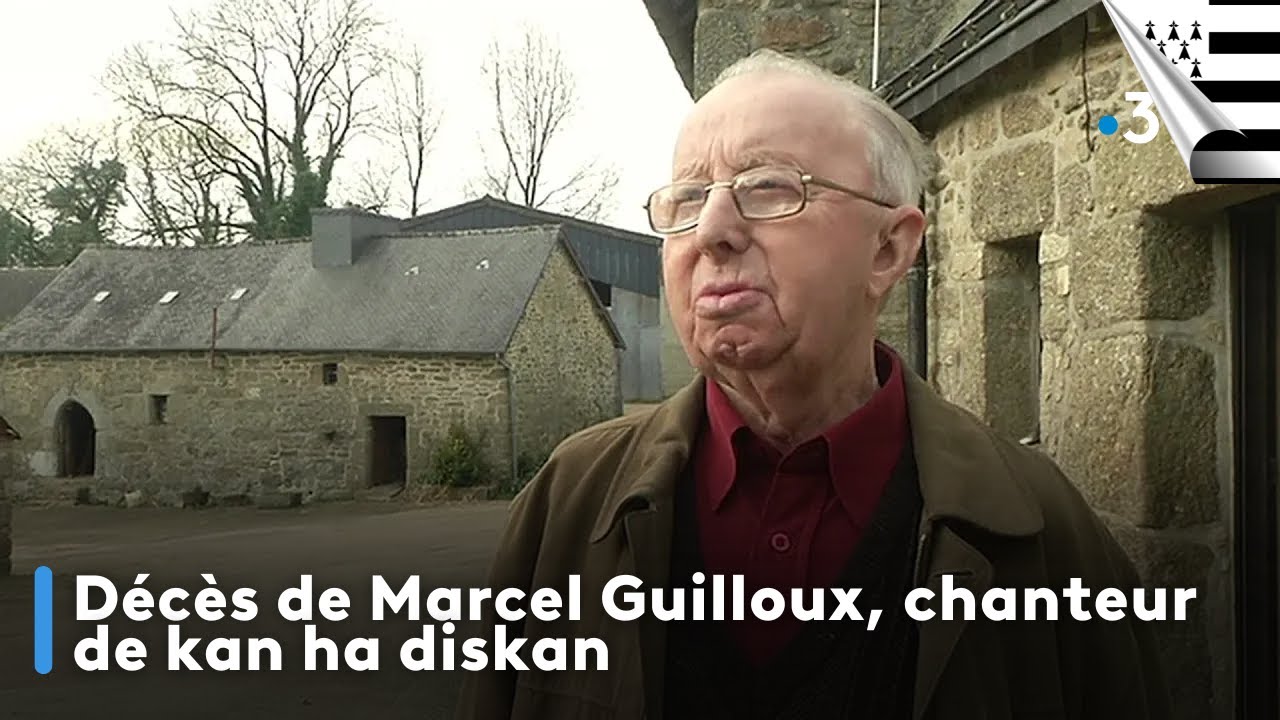 Décès de Marcel Guilloux, chanteur de kan ha diskan, votre édition An Taol Lagad du 12 juin 2024