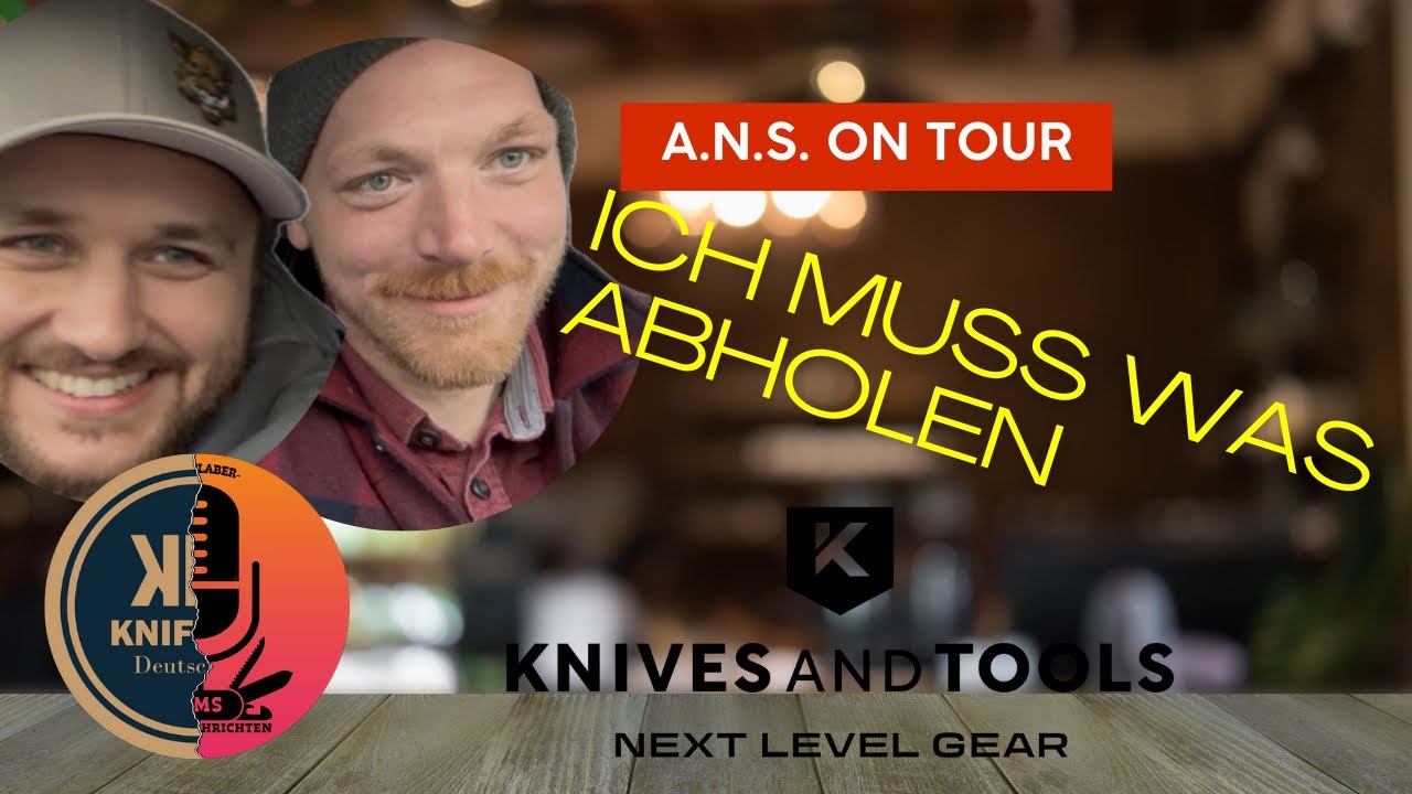 Zu Besuch bei Knivesandtools | A.N.S on Tour @TimsSprachnachrichten  @knivesandtools 