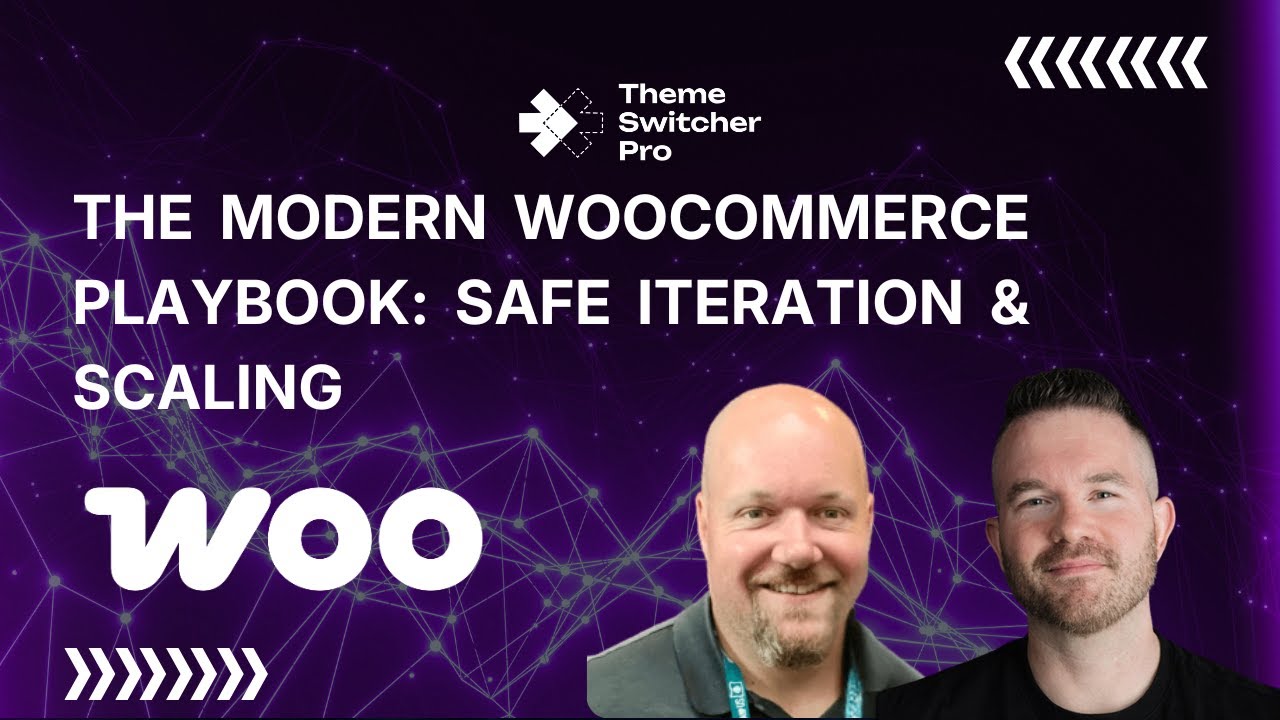 The Modern WooCommerce Playbook: Safe Iteration & Scaling