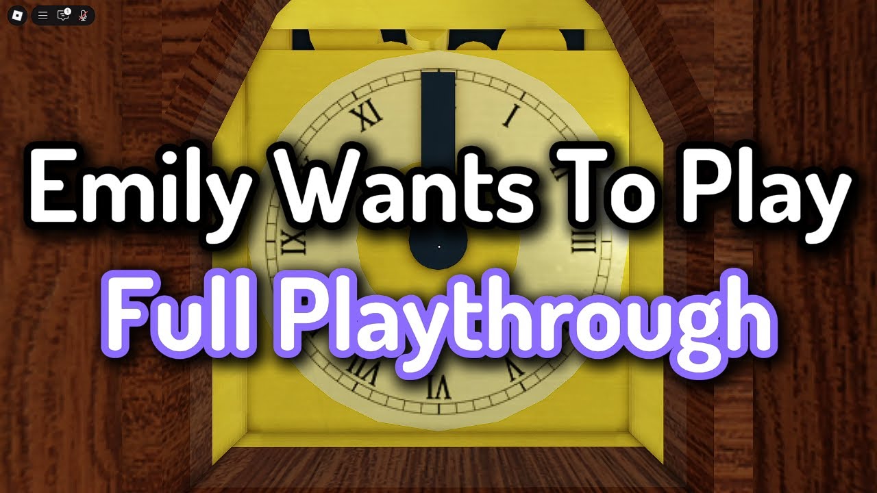 Emily Wants To Play | Full Playthrough | ROBLOX