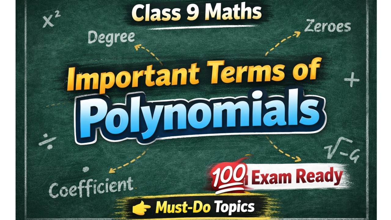 Class 9 Maths Polynomials – One Shot Final Revision | Most Important Questions 💯