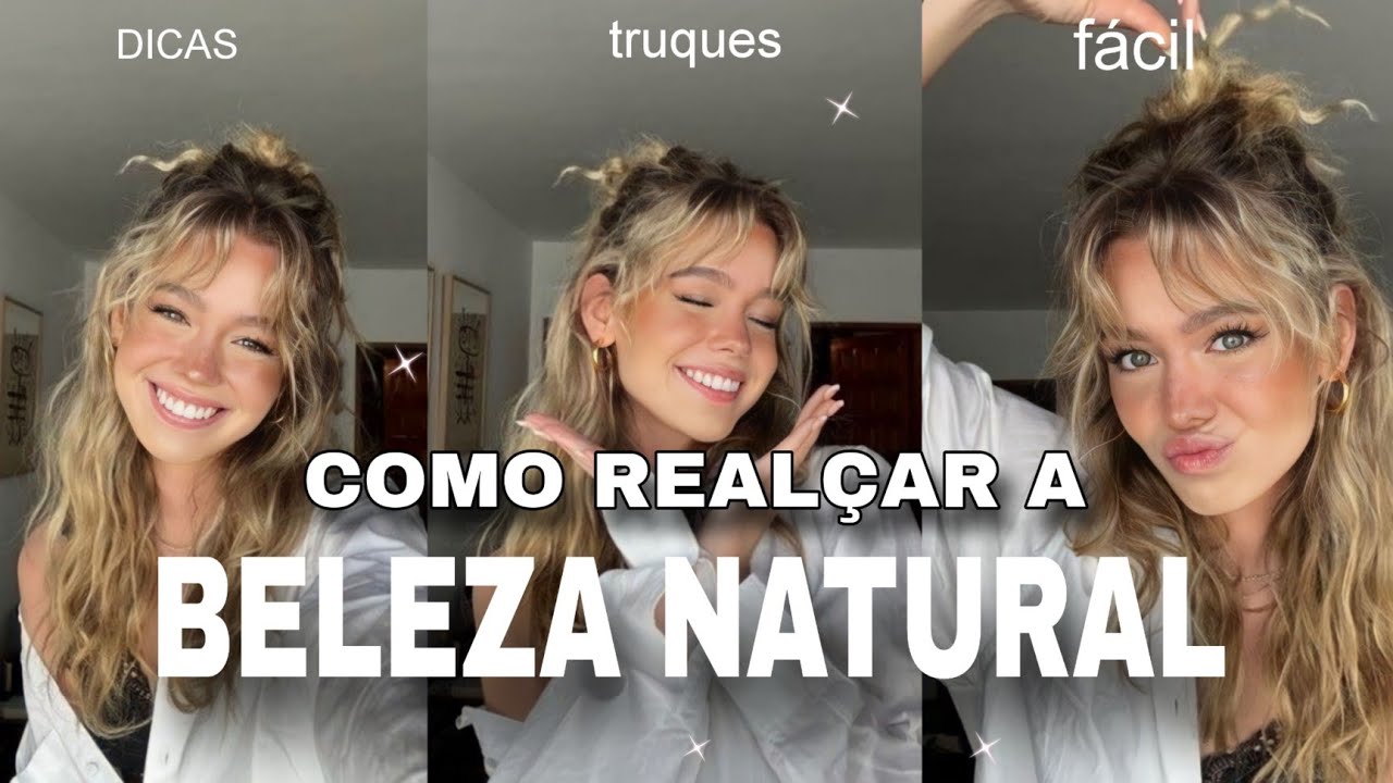 Como ser BONITA sem MAQUIAGEM ! dicas e truques fáceis