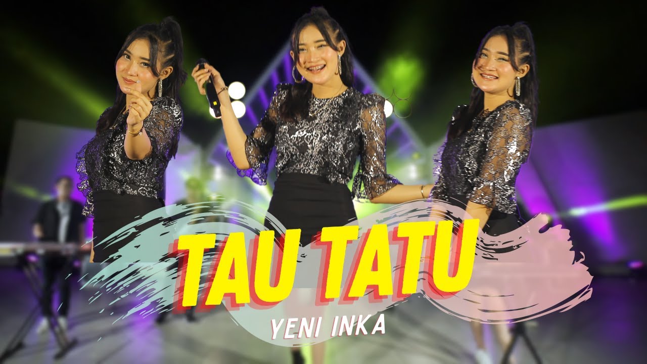 Yeni Inka - Tau Tatu (Official Music Video ANEKA SAFARI) Kadung Mbesuk Atinisun WIs Riko Nduweni