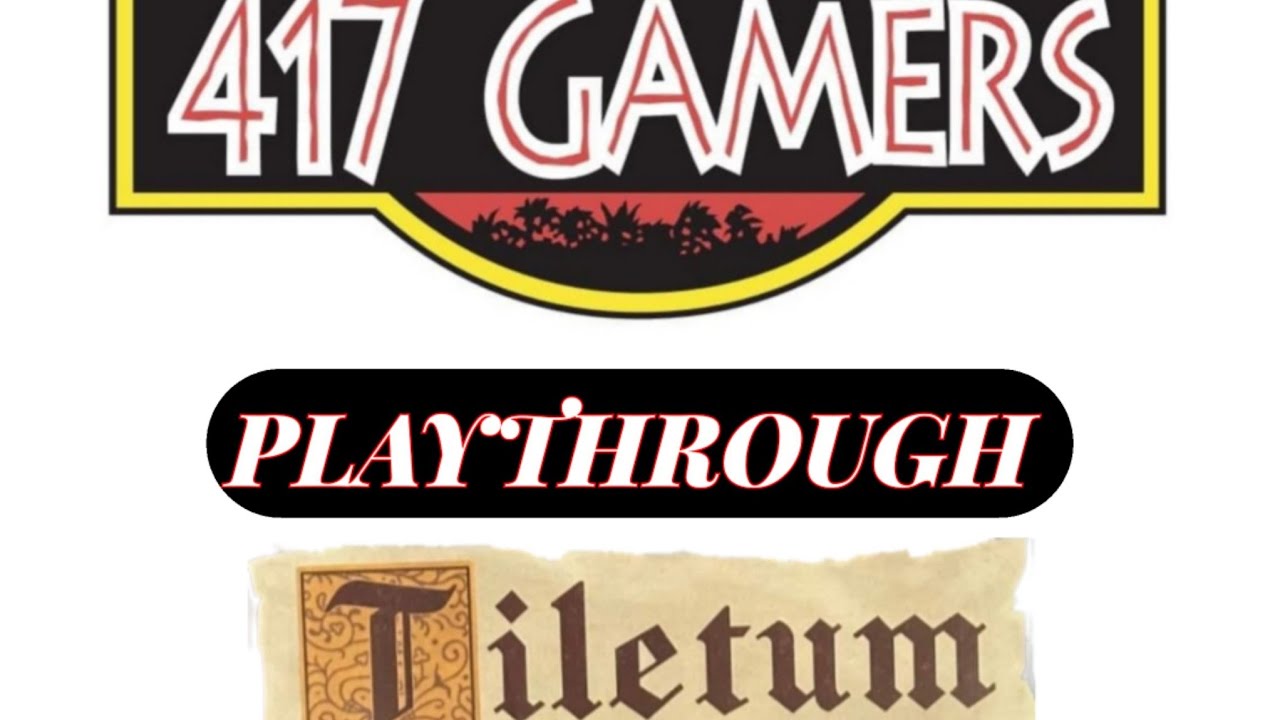 Tiletum Playthrough with Katherine and Bryan.