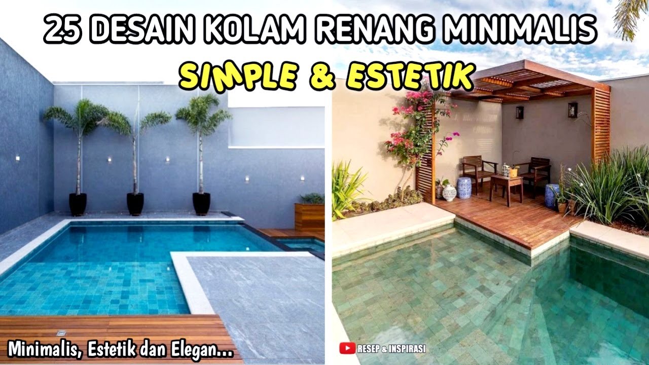 25 DESAIN KOLAM RENANG MINIMALIS SIMPLE & ESTETIK