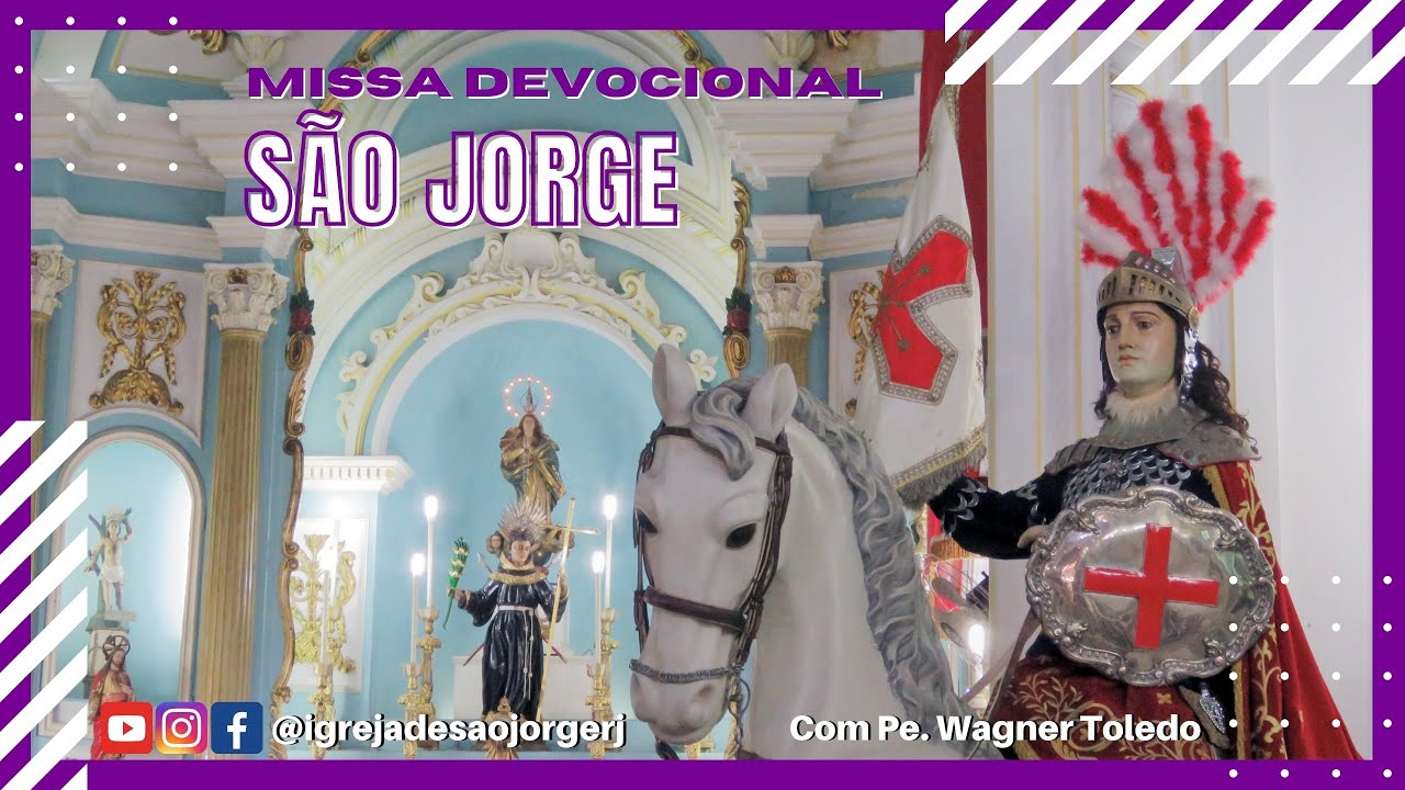 Missa dos Devotos de São Jorge | 23.02.2026