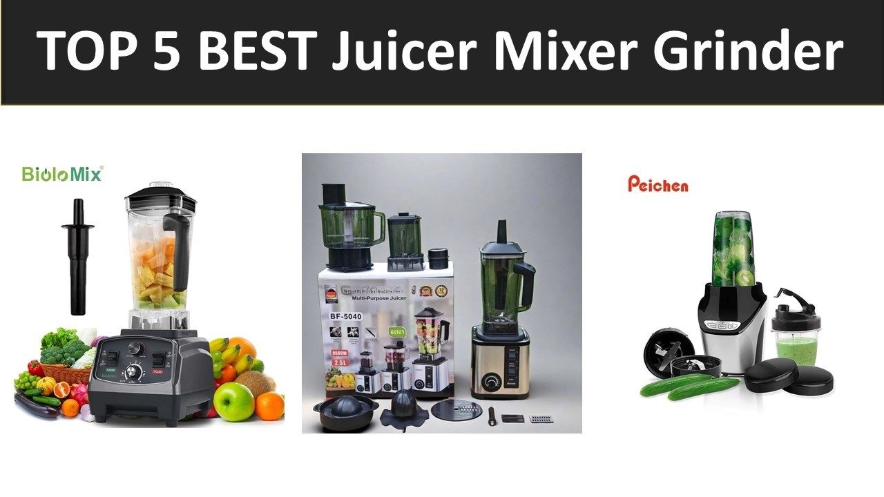 TOP 5 BEST Juicer Mixer Grinder 2026