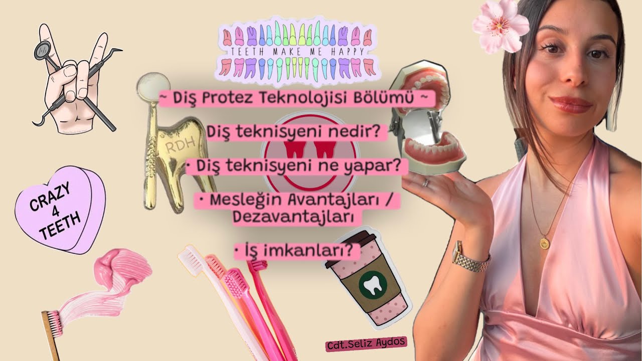 Diş Protez Teknolojisi Bölümü ve Merak Edilenler 🦷👩🏻‍🎨