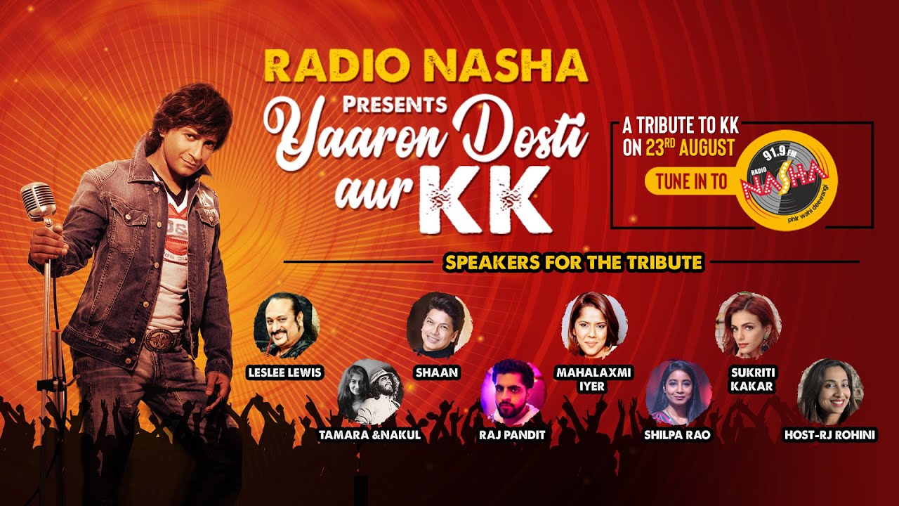 Yaaron Dosti Aur KK | A Special Tribute to KK | RJ Rohini | Radio Nasha