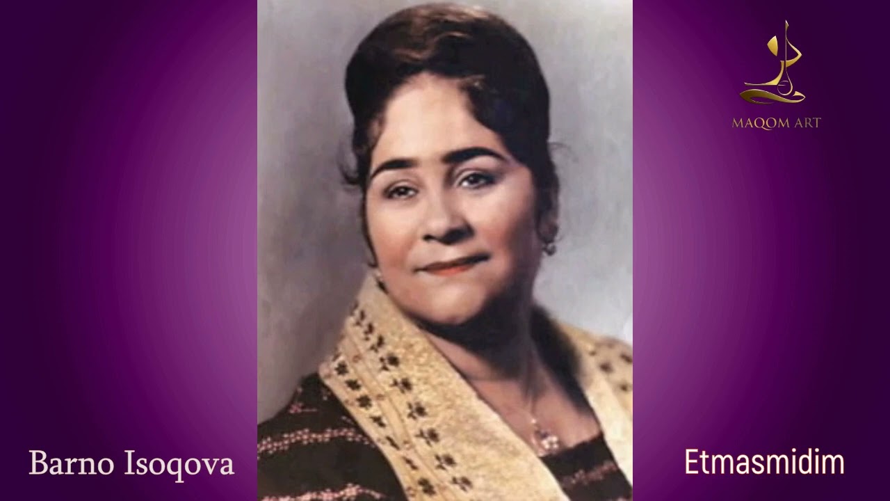 Barno Isoqova - Etmasmidim