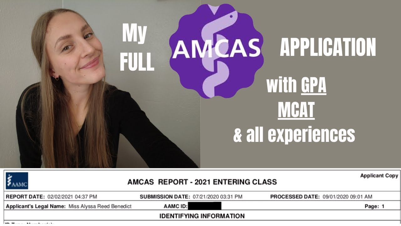 FULL Review of my Medical School (AMCAS) Application!