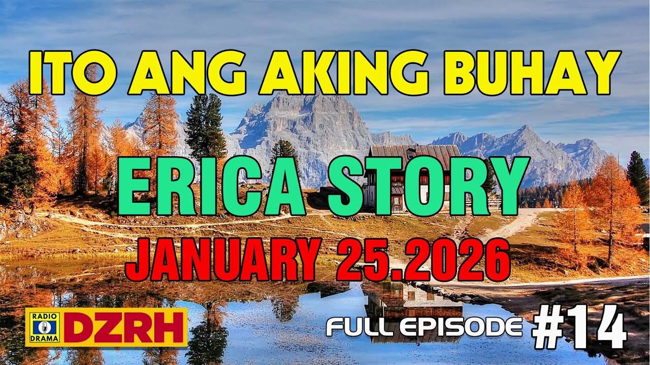 Ito Ang Aking Buhay Drama Full Episode - Erica Story || DZRH RADIO - MT-RADIO FM | JAN 25.2026