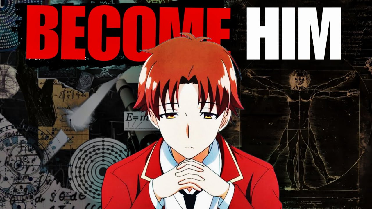 The Last Video You Need to Become Ayanokoji