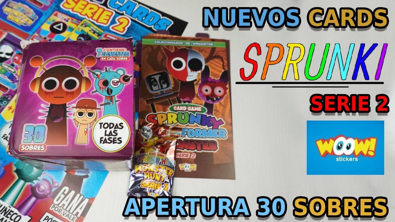 Cards Sprunki Serie 2 de Woow Stickers: Revisión y Apertura 30 sobres (PARTE 2)