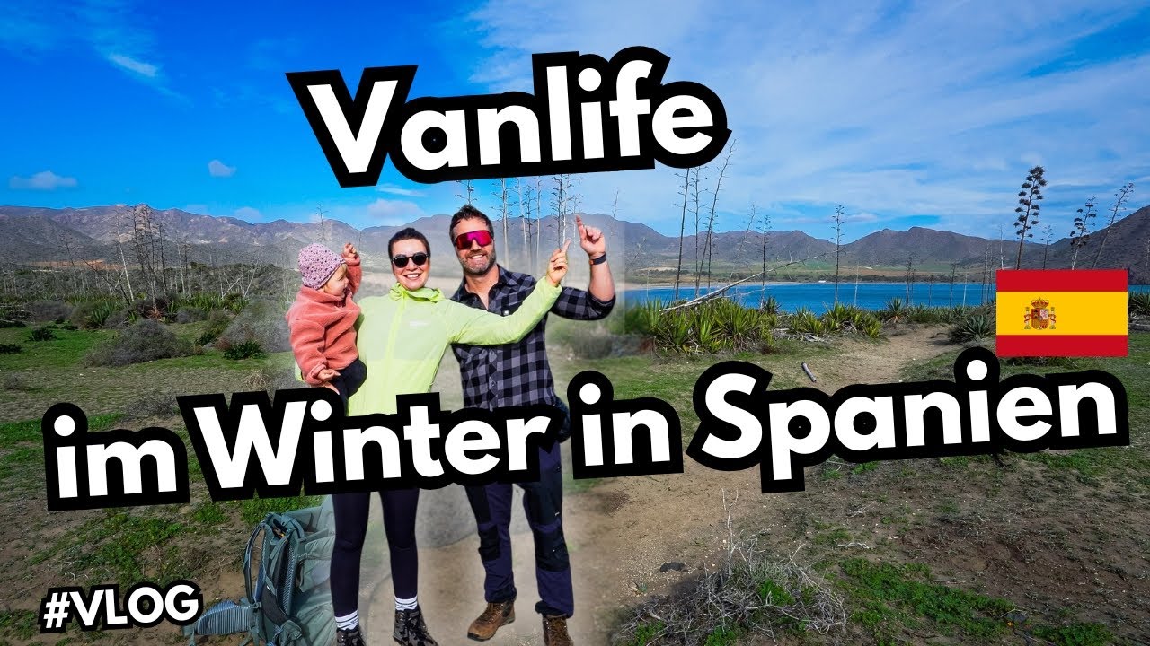 Ein Tag Vanlife als Familie | Cabo de Gata im Januar in Andalusien