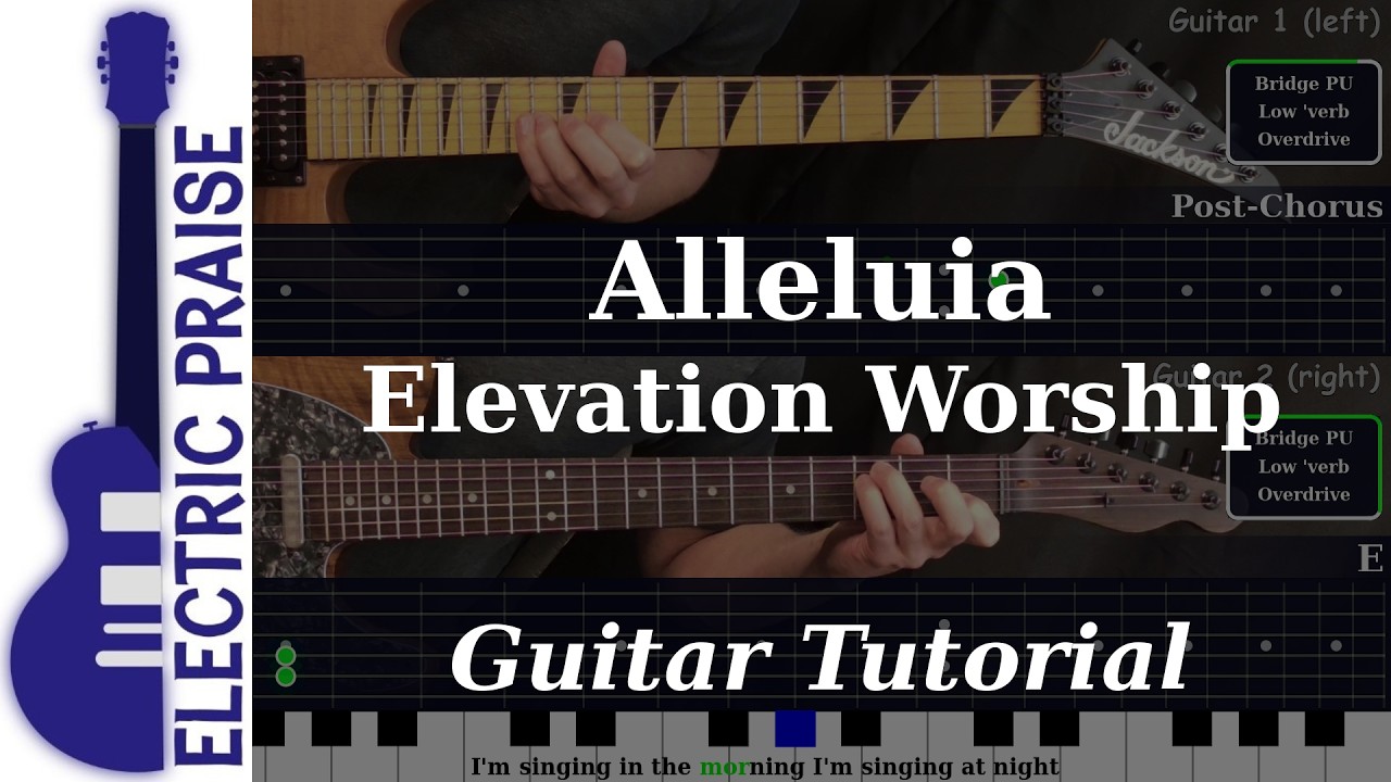 Alleluia - Elevation Worship | Electric Guitar Playthrough (With TABS)