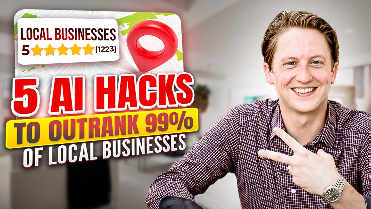 OUTRANK 99% of Local Businesses with THESE 5 AI Hacks