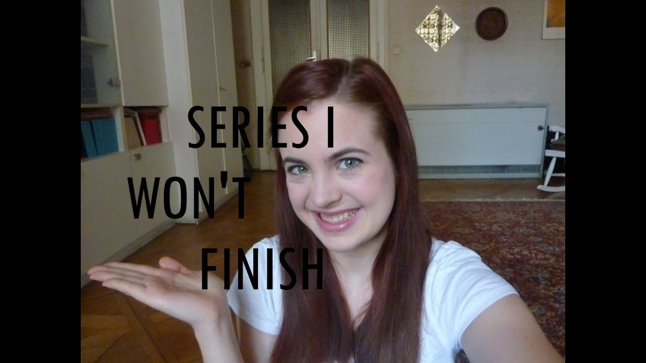 Book Series I Won't Finish!