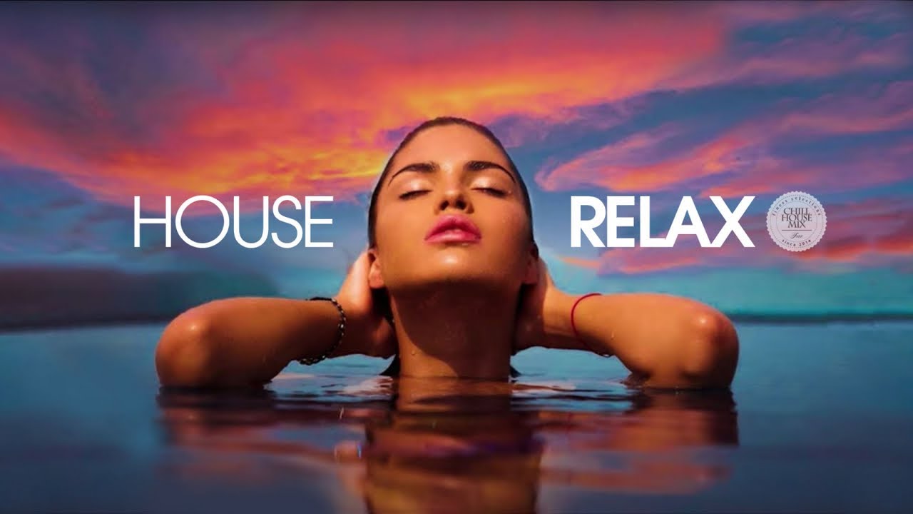 House Relax 2020 (New & Best Deep House Music | Chill Out Mix #55)