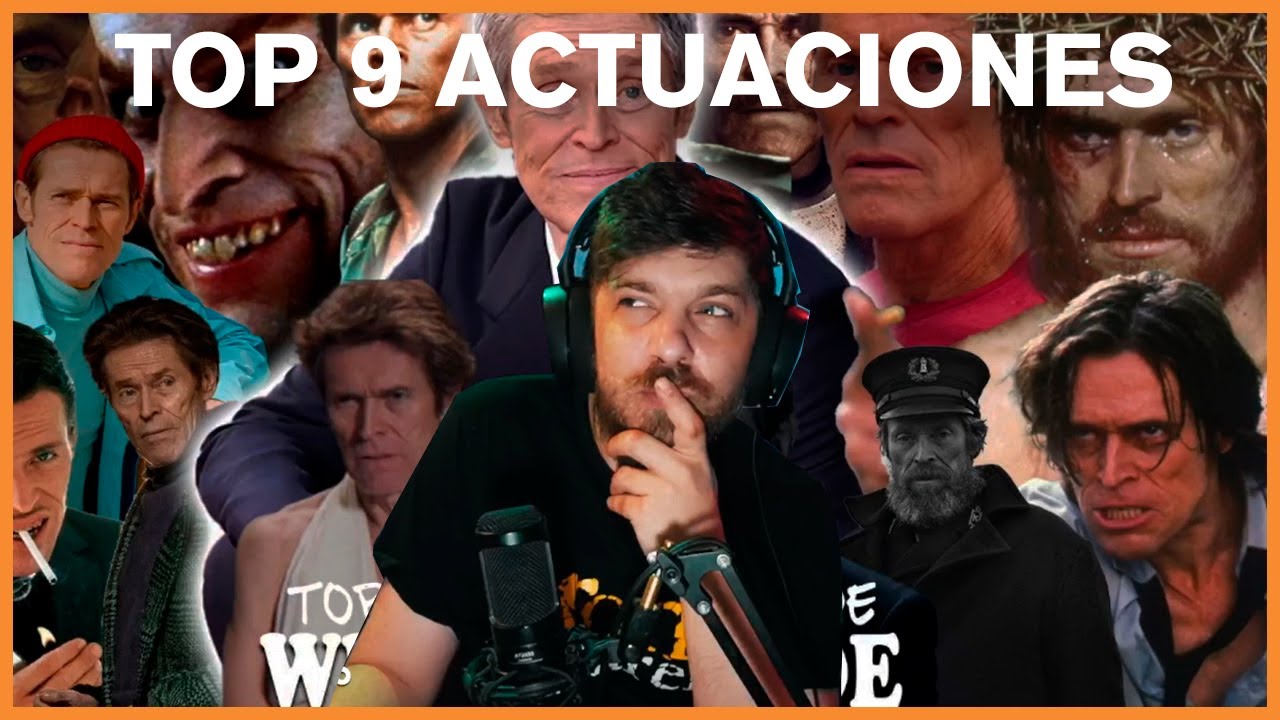 Top 9 ACTUACIONES de Willem Dafoe según Teloresumo | Pronto Pinarello