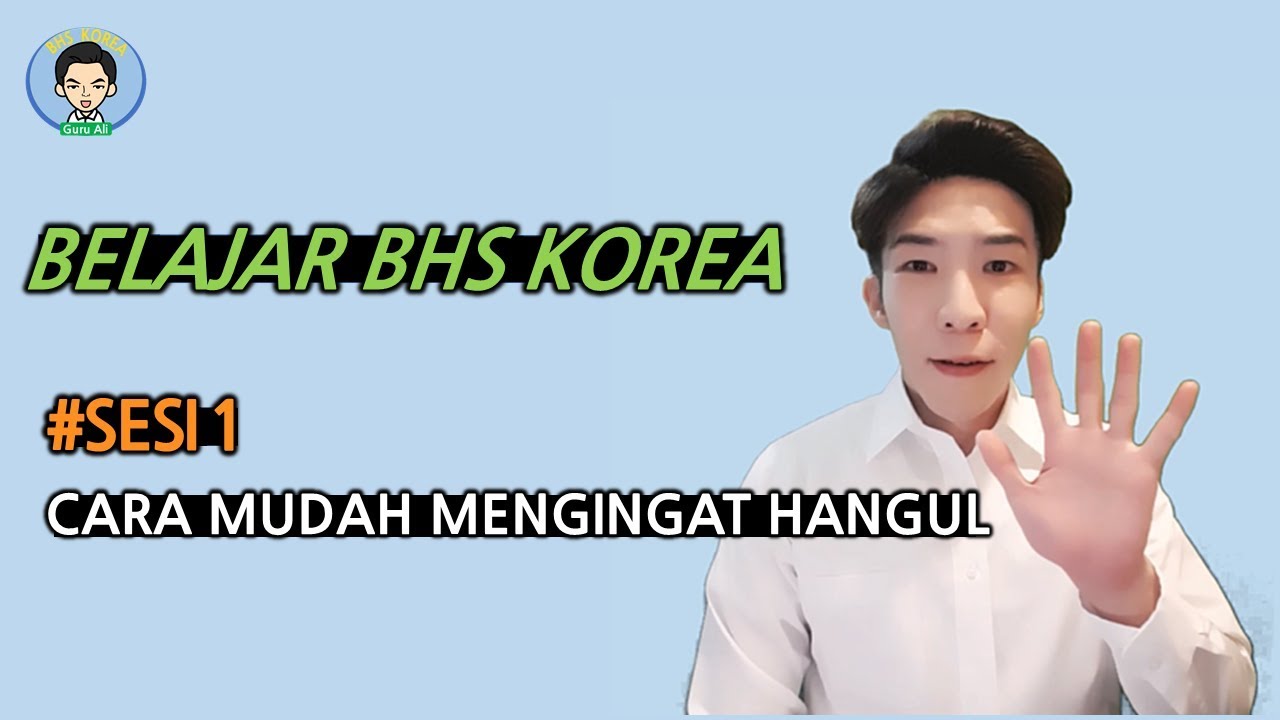 #Sesi 1# Belajar Hangeul(BAHASA KOREA) dalam seminggu untuk pemula