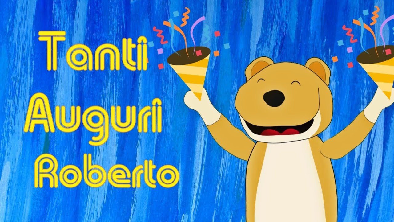 Tanti Auguri Roberto