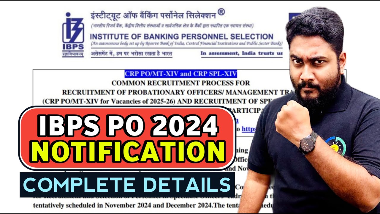 🔔IBPS PO 2024 Notification Out!! 📌4455 Vacancies || Complete Details & How to Apply || Kaushik Sir