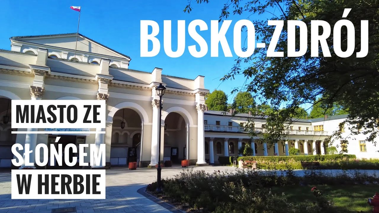 Busko-Zdr&oacute;j - najcieplejsze i najbardziej słoneczne uzdrowisko w Polsce
