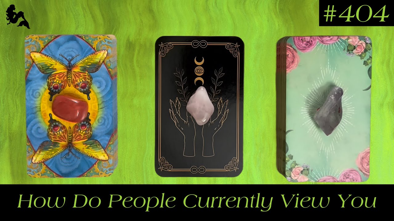 How Do People Currently View You 👀🤭🔮 ~ Pick a Card Tarot Reading