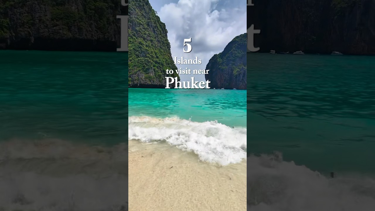 5 Best Islands to Visit Near Phuket: Stunning Island Getaways