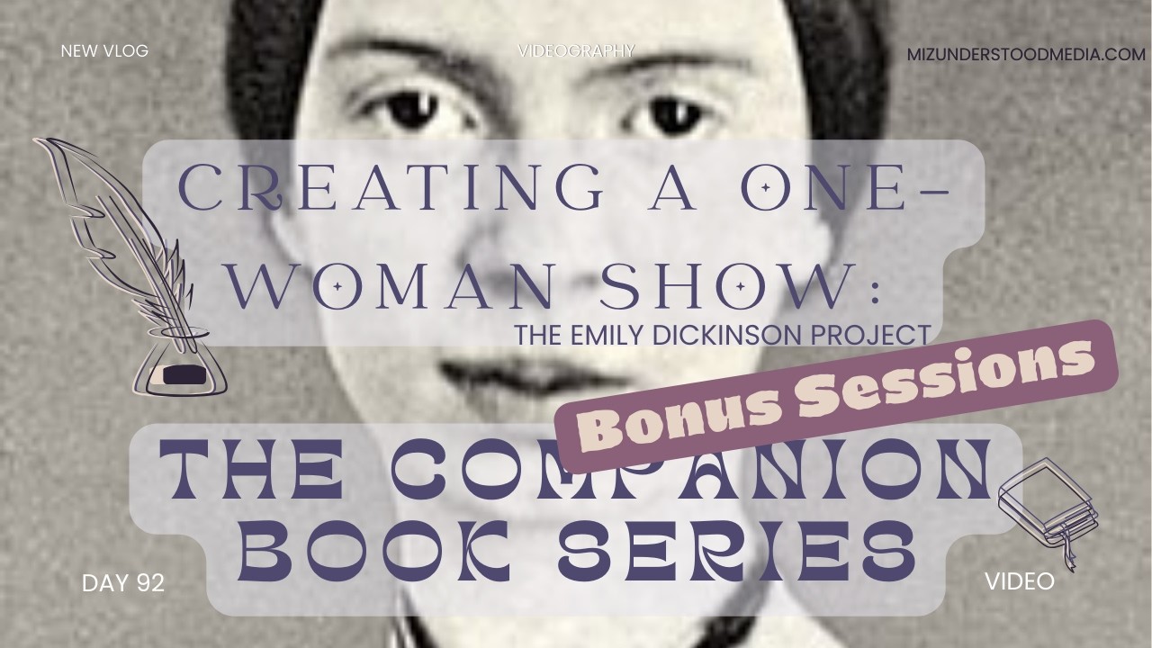 Day 92 - Design Your Own Journal |  Creating a One-Woman Show: The Emily Dickinson Project